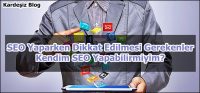 SEO Yaparken Dikkat Edilmesi Gerekenler