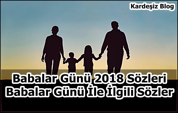 Babalar Günü 2018 Sözleri