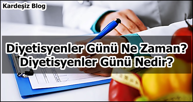 Diyetisyenler Günü Ne Zaman