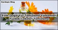 Evde Doğal Yüz Temizleme Yöntemleri