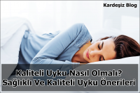 Kaliteli Uyku Nasıl Olmalı