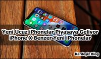 Yeni Ucuz iPhonelar Piyasaya Geliyor