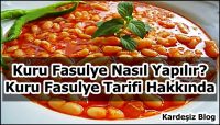 Kuru Fasulye Nasıl Yapılır