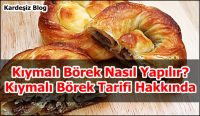 Kıymalı Börek Nasıl Yapılır