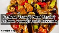 Patlıcan Yemeği Nasıl Yapılır