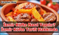 izmir Köfte Nasıl Yapılır