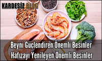 Beyni Güçlendiren Önemli Besinler