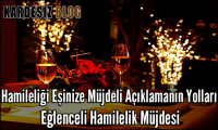 Hamileliği Eşinize Müjdeli Açıklamanın Yolları