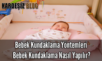 Bebek Kundaklama Yöntemleri