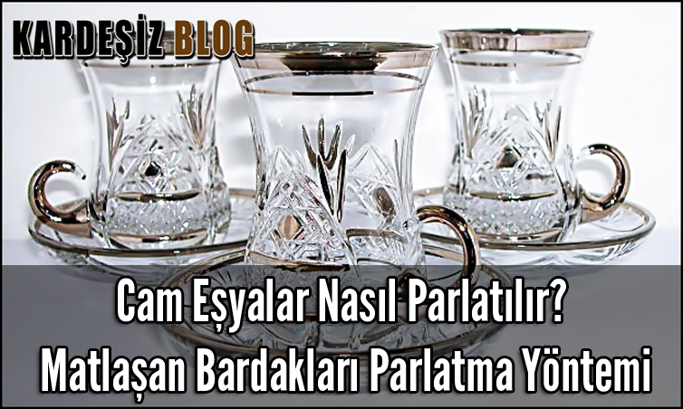 Cam Eşyalar Nasıl Parlatılır