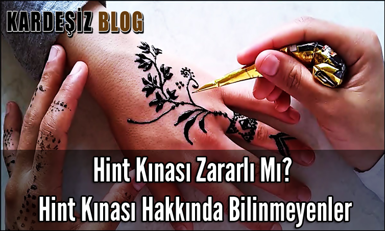 Hint Kınası Zararlı Mı