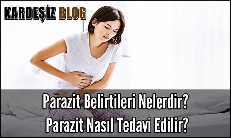 Parazit Belirtileri Nelerdir