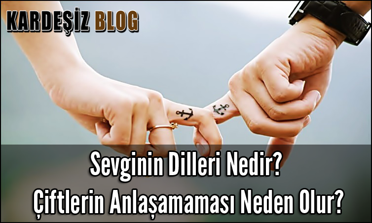 Sevginin Dilleri Nedir