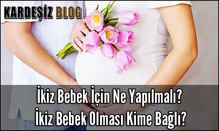 ikiz Bebek için Ne Yapılmalı