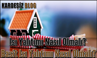 ısı Yalıtımı Nasıl Olmalı