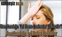 Unutkanlığa Yol Açan Nedenler Nelerdir