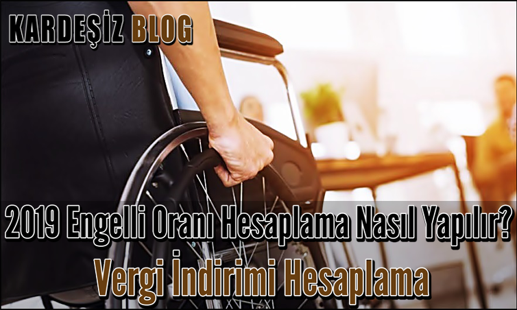 2019 Engelli Oranı Hesaplama Nasıl Yapılır