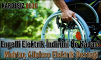 Engelli Elektrik indirimi Ne Kadar