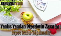 Yanlış Yapılan Diyetlerin Zararları