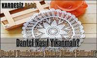 Dantel Nasıl Yıkanmalı