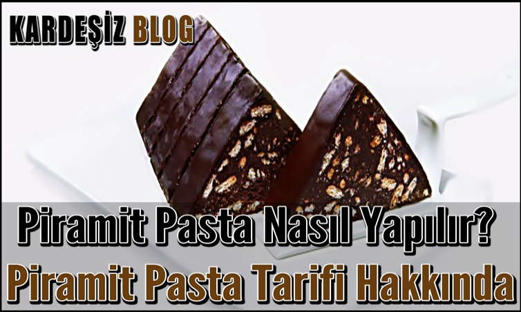 Piramit Pasta Nasıl Yapılır