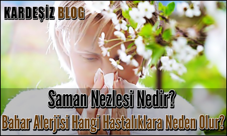 Saman Nezlesi Nedir