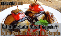 islim Kebabı Nasıl Yapılır