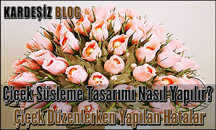 Çiçek Süsleme Tasarımı Nasıl Yapılır