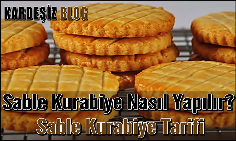 Sable Kurabiye Nasıl Yapılır