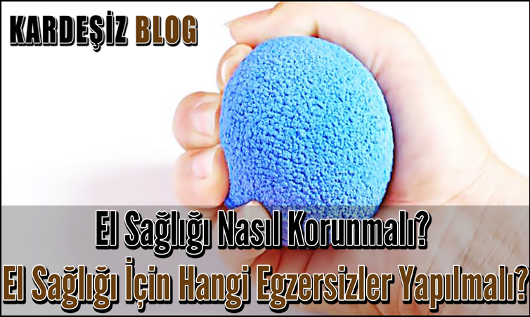 El Sağlığı Nasıl Korunmalı