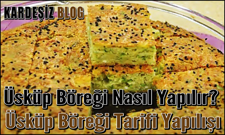 Üsküp Böreği Nasıl Yapılır