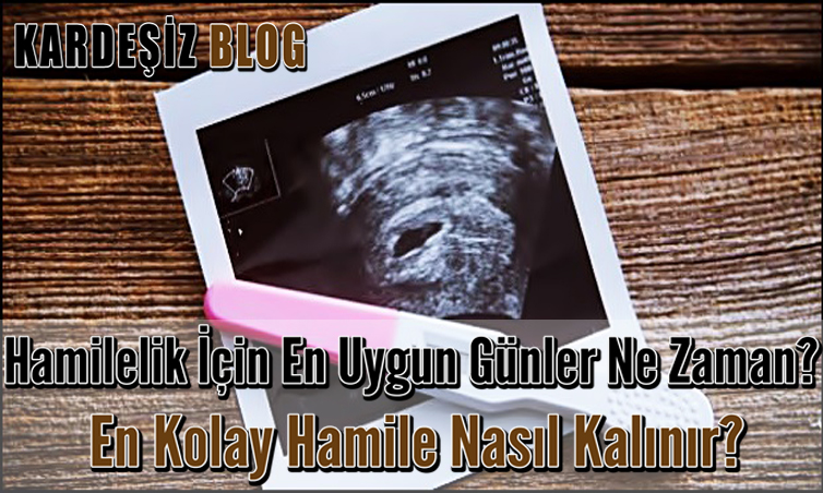 Hamilelik için En Uygun Günler Ne Zaman