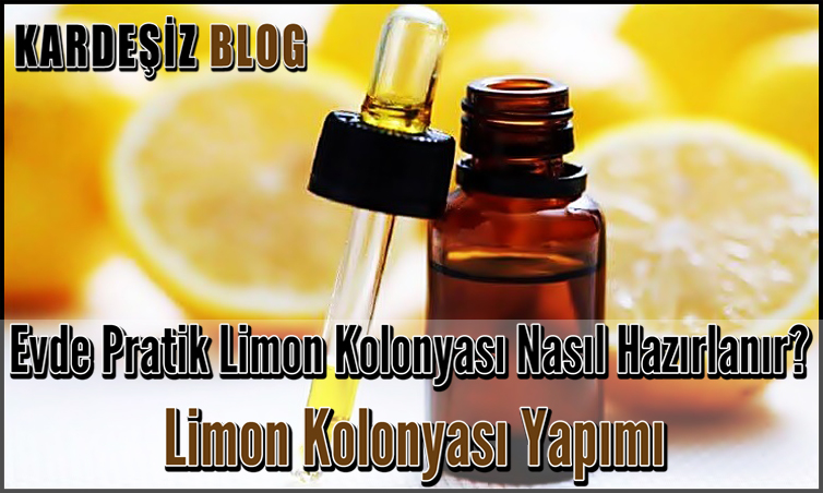 Evde Pratik Limon Kolonyası Nasıl Hazırlanır