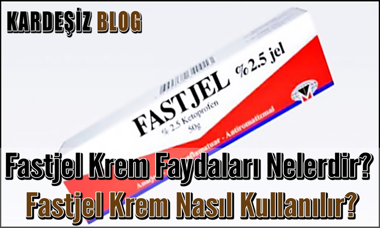 Fastjel Krem Faydaları Nelerdir