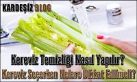 Kereviz Temizliği Nasıl Yapılır