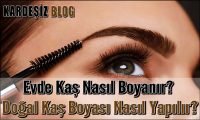 Evde Kaş Nasıl Boyanır