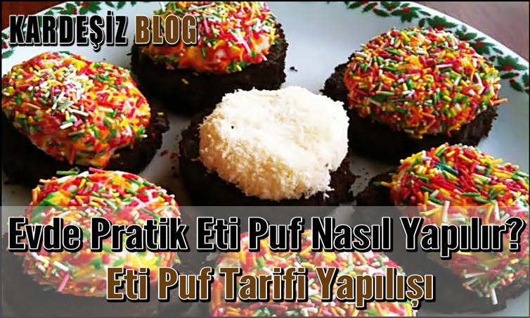 Evde Pratik Eti Puf Nasıl Yapılır