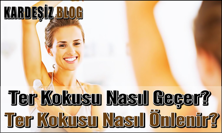 Ter Kokusu Nasıl Geçer