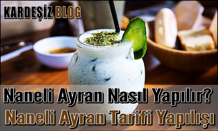 Naneli Ayran Nasıl Yapılır