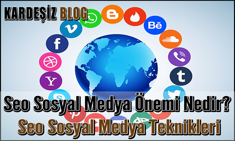 Seo Sosyal Medya Önemi Nedir