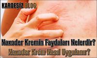 Naxoder Kremin Faydaları Nelerdir