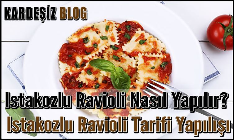 ıstakozlu Ravioli Nasıl Yapılır