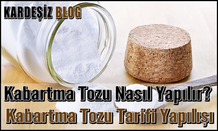 Kabartma Tozu Nasıl Yapılır