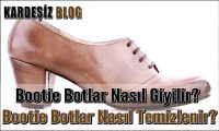 Bootie Botlar Nasıl Giyilir