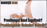 Preeklampsi Nasıl Engellenir