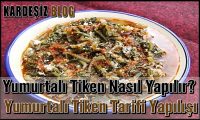 Yumurtalı Tiken Nasıl Yapılır