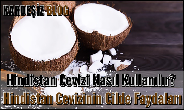 Hindistan Cevizi Nasıl Kullanılır