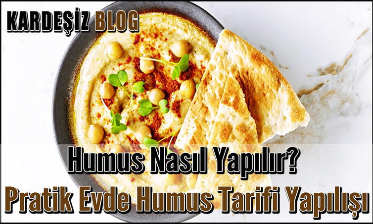 Humus Nasıl Yapılır