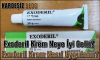 Exoderil Krem Neye iyi Gelir