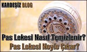 Pas Lekesi Nasıl Temizlenir